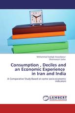 Consumption , Deciles and an Economic Experience   in Iran and India