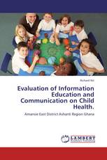Evaluation of Information Education and Communication on Child Health.