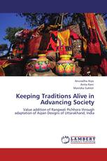 Keeping Traditions Alive in Advancing Society