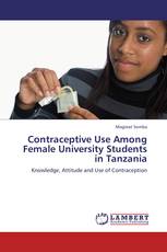 Contraceptive Use Among Female University Students in Tanzania