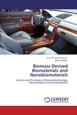 Biomass Derived Biomaterials and Nanobiomaterials