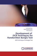 Development of   OCR Techniques for  Handwritten Bangla Text