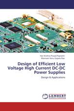 Design of Efficient Low Voltage High Current DC-DC Power Supplies