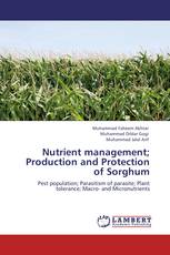 Nutrient management; Production and Protection of Sorghum