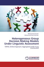 Heterogeneous Group Decision Making Models Under Linguistic Assessment