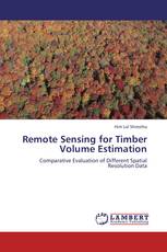 Remote Sensing for Timber Volume Estimation