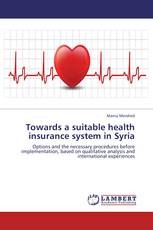 Towards a suitable health insurance system in Syria