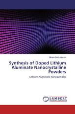 Synthesis of Doped Lithium Aluminate Nanocrystalline Powders