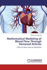 Mathematical Modeling of Blood Flow Through Stenosed Arteries