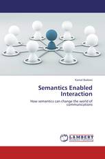 Semantics Enabled Interaction