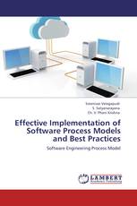 Effective Implementation of Software Process Models and Best Practices