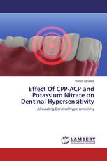 Effect Of CPP-ACP and Potassium Nitrate on Dentinal Hypersensitivity