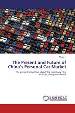 The Present and Future of China’s Personal Car Market