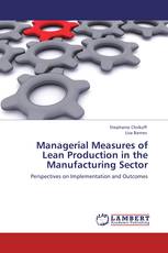 Managerial Measures of Lean Production in the Manufacturing Sector
