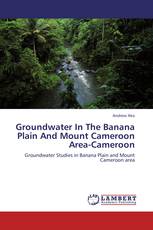 Groundwater In The Banana Plain And Mount Cameroon Area-Cameroon