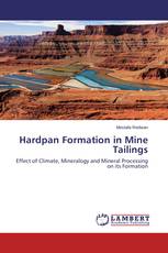 Hardpan Formation in Mine Tailings
