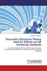 Foucault's Discourse Theory And It's Effects on UK University Students