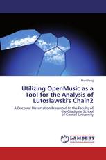 Utilizing OpenMusic as a Tool for the Analysis of Lutoslawski's Chain2