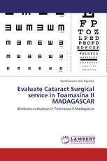 Evaluate Cataract Surgical service in Toamasina II MADAGASCAR