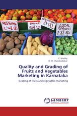 Quality and Grading of Fruits and Vegetables Marketing in Karnataka