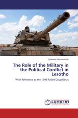 The Role of the Military in the Political Conflict in Lesotho