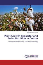 Plant Growth Regulator and Foliar Nutrition in Cotton