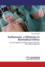 Euthanasia, a Dilemma in Biomedical Ethics