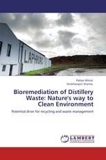 Bioremediation of Distillery Waste: Nature's way to Clean Environment