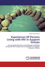 Experiences Of Persons Living with HIV in Support Groups