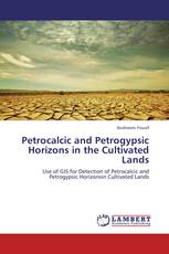 Petrocalcic and Petrogypsic Horizons in the Cultivated Lands