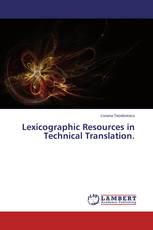 Lexicographic Resources in Technical Translation.