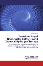 Transition Metal Nanocluster Catalysts and Chemical Hydrogen Storage