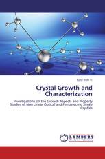Crystal Growth and Characterization