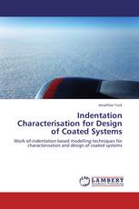 Indentation Characterisation for Design of Coated Systems