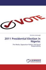 2011 Presidential Election in Nigeria: