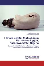 Female Genital Mutilation in Nassarawa Eggon, Nasarawa State, Nigeria