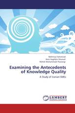 Examining the Antecedents of Knowledge Quality