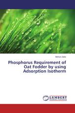 Phosphorus Requirement of Oat Fodder by using Adsorption Isotherm