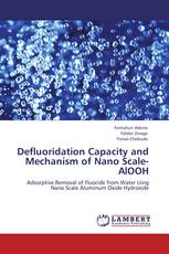 Defluoridation Capacity and Mechanism of Nano Scale-AlOOH