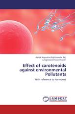 Effect of carotenoids against environmental Pollutants