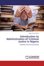 Introduction to Administration of Criminal Justice in Nigeria