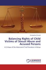 Balancing Rights of Child Victims of Sexual Abuse and Accused Persons