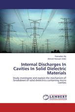 Internal Discharges In Cavities In Solid Dielectric Materials