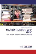 How Not to Alienate your Editor