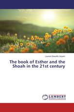 The book of Esther and the Shoah in the 21st century