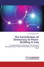 The Contribution of Democracy to Peace-Building in Iraq