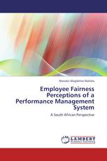 Employee Fairness Perceptions of a Performance Management System