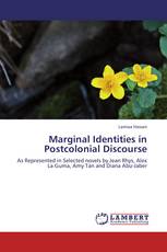 Marginal Identities in Postcolonial Discourse