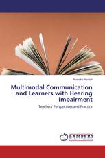 Multimodal Communication and Learners with Hearing Impairment