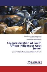 Cryopreservation of South African Indigenous Goat Semen